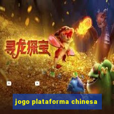 jogo plataforma chinesa